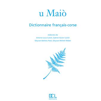 Grand Dictionnaire Francais Corse U Maio Relie Collectif Achat Livre Fnac