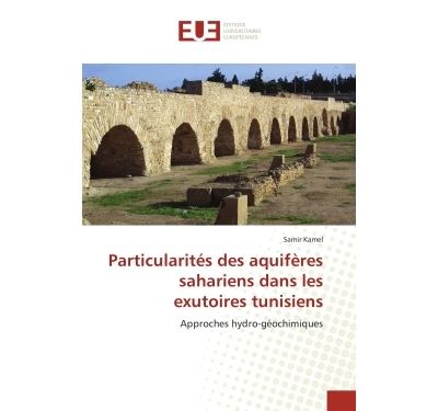 Particularités des aquifères sahariens dans les exutoires tunisiens