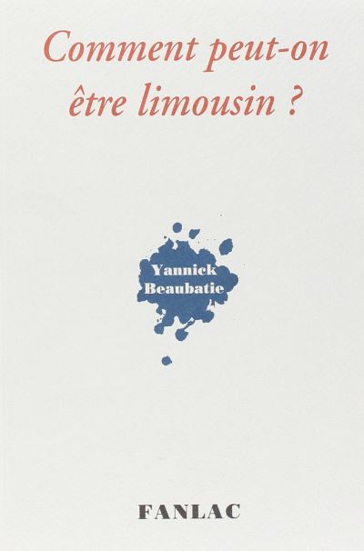 Comment peut on etre limousin