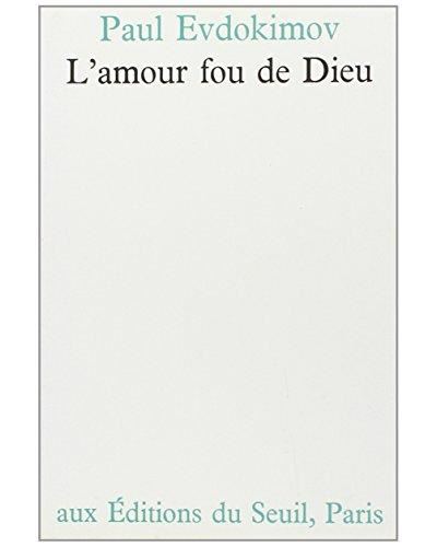 Amour fou de dieu