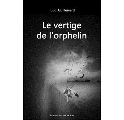 Le Vertige de l'orphelin