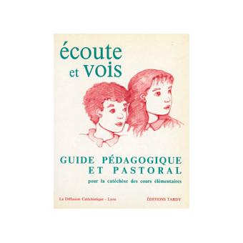Ecoute et vois ce1 ce2 / guide pedagogique - relié - La Diffusion ...
