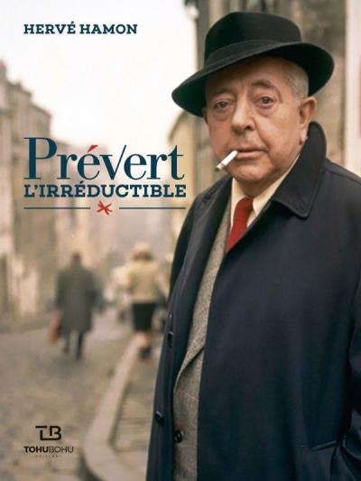 Prévert l'irréductible