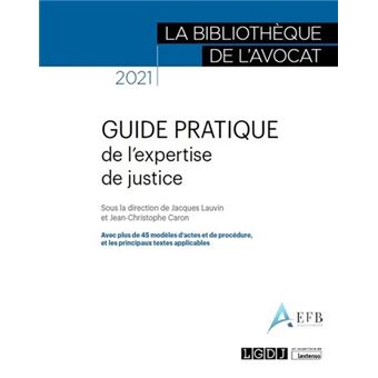 Guide pratique de l'expertise de justice