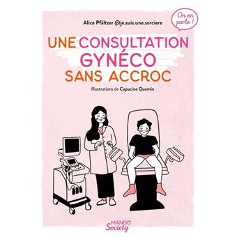 Une consultation gynéco sans accroc