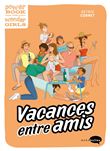 Vacances entre amis