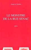 Le monstre de la rue senac