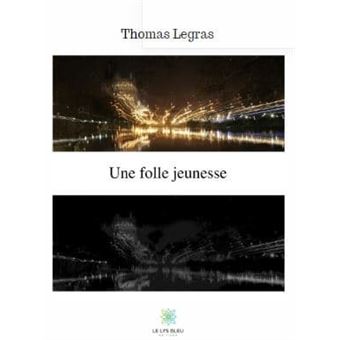 Une folle jeunesse