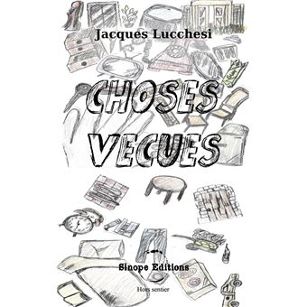 Choses Vécues