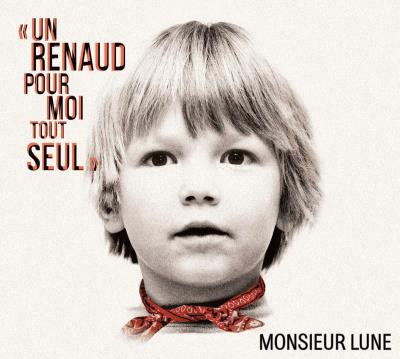 Un Renaud Pour Moi Tout Seul
