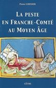 La peste en Franche-Comté au Moyen-Age