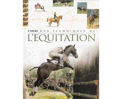 Atlas des techniques de l'équitation