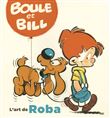 L'Art de Roba - Boule & Bill, l'art de Roba