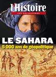 Le Sahara : géopolitique d'un désert plein d'histoire