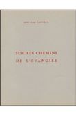 Sur les chemins de l'évangile