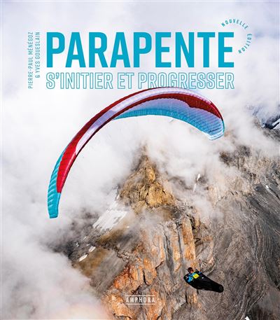 Parapente, s'initier et progresser