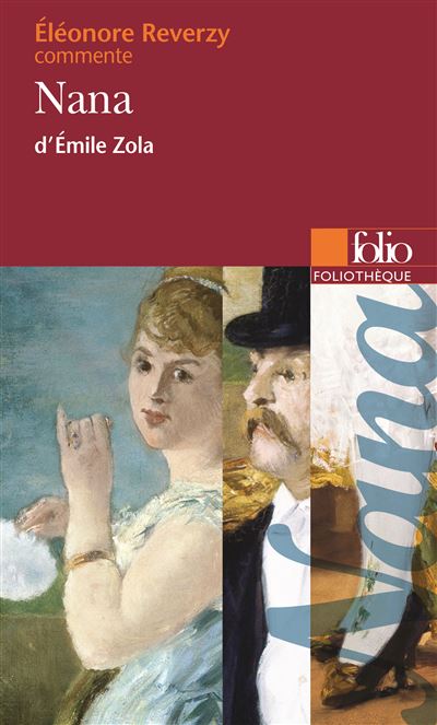 Nana d'Émile Zola (Essai et dossier)