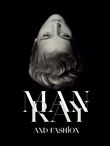 Man Ray and Fashion