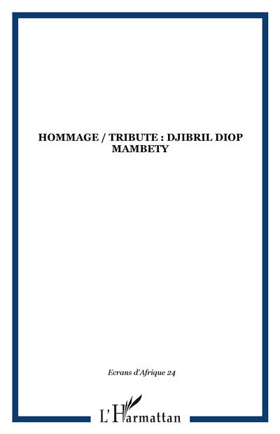 Hommage djibril diop mambety