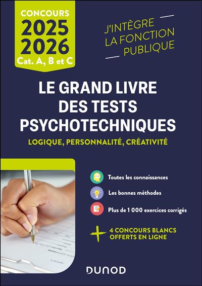 Le Grand Livre des tests psychotechniques de logique, de personnalité et de créativité 2019-2020