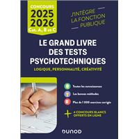 Le Grand Livre des tests psychotechniques de logique, de personnalité et de créativité - 2019-2020
