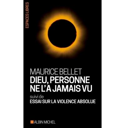 Dieu, personne ne l'a jamais vu