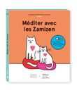 Méditer avec les Zamisen - Apprendre les émotions