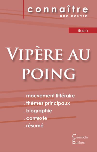Fiche de lecture Vipère au poing de Hervé Bazin (Analyse littéraire de référence et résumé complet)