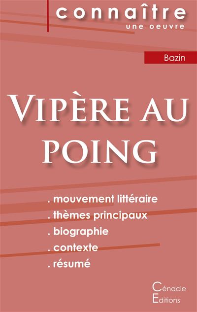 Fiche de lecture vipere au poing de herve bazin analyse litt