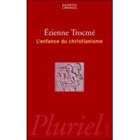 L'enfance du christianisme