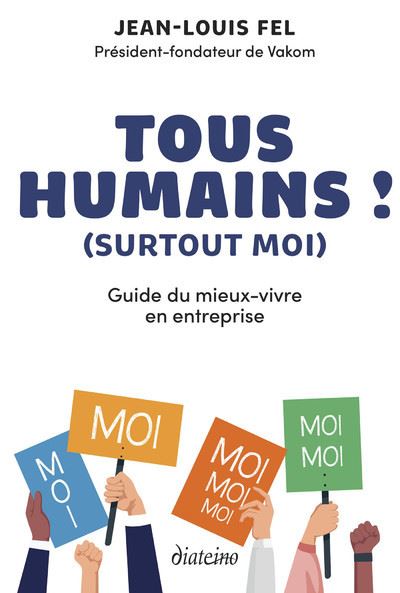 Tous humains ! (surtout moi) - Jean-Louis Fel - broché