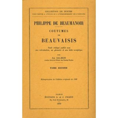 Coutumes de Beauvaisis. Tome III  Commentaire historique et 