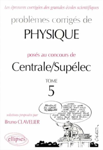 Physique Centrale/Supélec 1995-1999