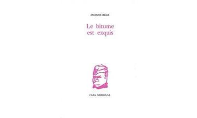 Bitume est exquis