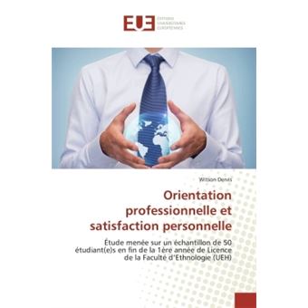 Orientation professionnelle et satisfaction personnelle - 1