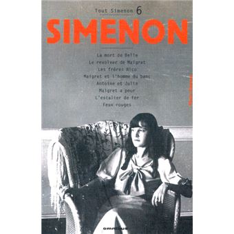 Tout Simenon Tome 6 Centenaire Tome 6 Tome 6 Broche Georges Simenon Achat Livre Fnac