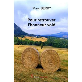Pour retrouver l'honneur volé