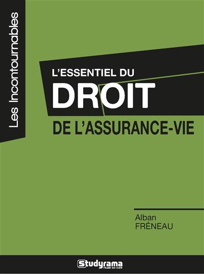 L'essentiel du droit des assurances