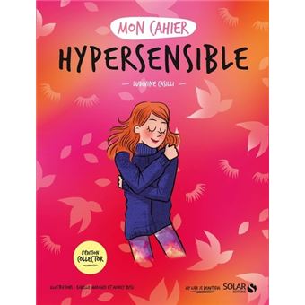 Mon cahier Hypersensible - Collector