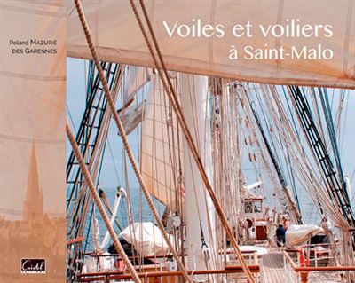 Voiles et voiliers a saint-malo