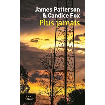 Plus jamais Edition en gros caractères  broché  James Patterson