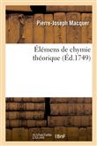 Élémens de chymie théorique (Éd.1749)