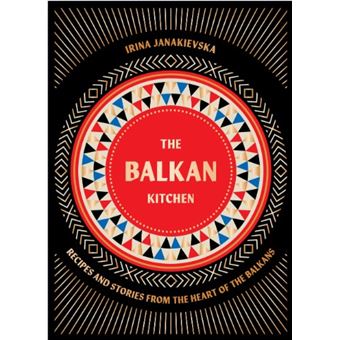 The Balkan kitchen