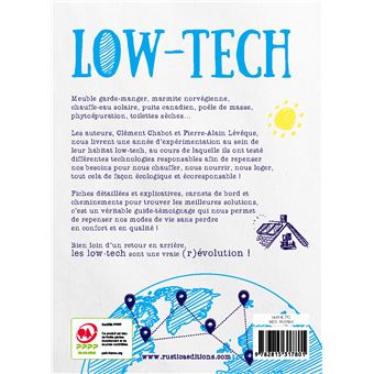 Low-tech. Repenser nos technologies pour un monde durable - Conseils et témoignages