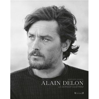 Alain Delon - Le dernier guépard