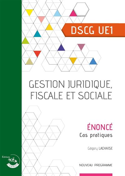 Gestion juridique, fiscale et sociale - enonce