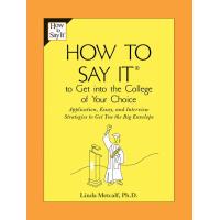 How to Say It to Get Into the College of Your Choice