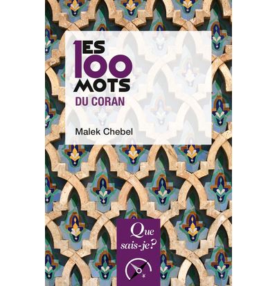 Les 100 mots du Coran