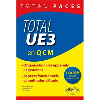 Total Ue3 En Qcm 1100 Qcm Corriges Et Commentes Broche Kamel Metari Achat Livre Fnac