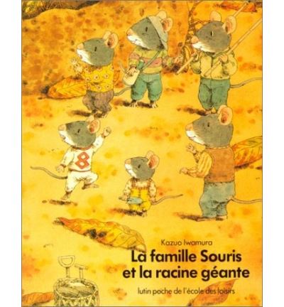 Famille souris et la racine geante (La) - Kazuo Iwamura - (donnée non spécifiée)